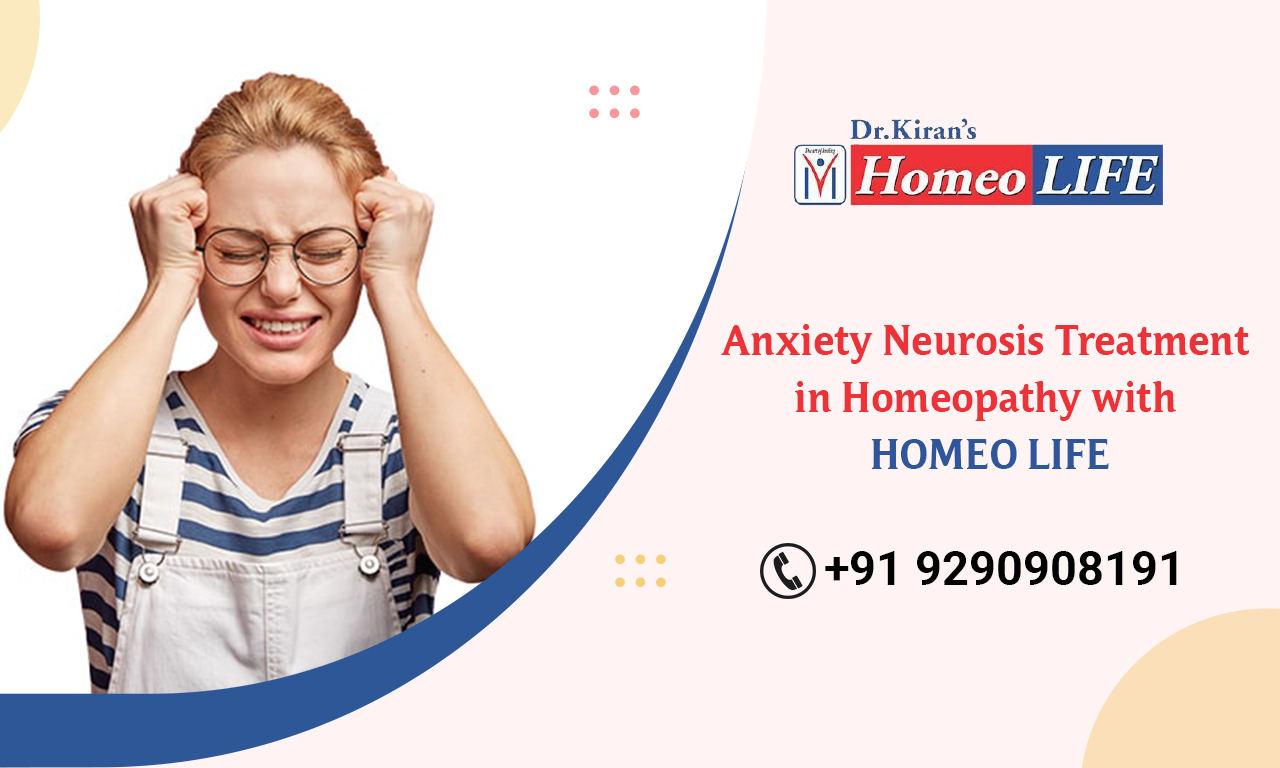 Anxiety neurosis treatment in homeopathy
